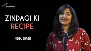 Zindagi Ki Recipe - Kena Shree | Hindi Storytelling | Tape A Tale