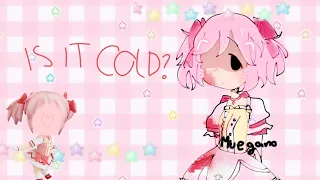 Is it cold? trend || puella madoka magica