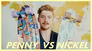 Penny Board vs Nickel Board