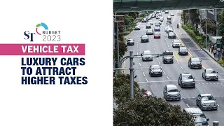 Buyers of luxury cars to pay higher taxes: Lawrence Wong | Budget 2023