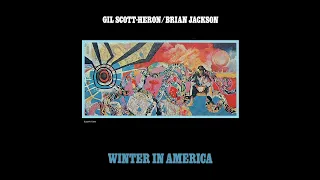 Gil Scott-Heron & Brian Jackson - Winter in America (Full Album, 1974)