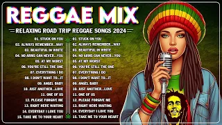 REGGAE MIX 2024 - OLDIES BUT GOODIES REGGAE SONGS - MOST REQUESTED REGGAE LOVE SONGS 2024