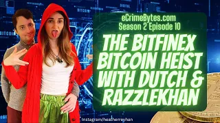 The Bitfinex Bitcoin Heist With Dutch And Razzlekhan - Act 2: The Launder