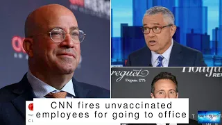 CNN fires unvaccinated employees for going to office