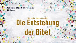 Die Entstehung der Bibel