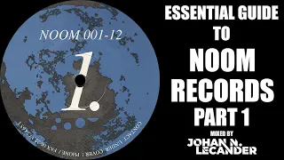 [Hard Trance] Essential Guide To Noom Records Part 1 (1993-1996) - Johan N. Lecander