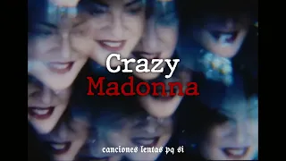Madonna; Crazy (Slowed + Reverb)