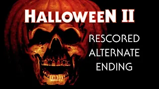 Halloween II (1981) Rescored Alternate Ending