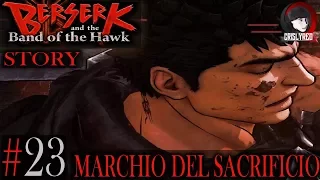 BERSERK and the Band of the Hawk - #23 Walkthrough STORIA ⁓ MARCHIO DEL SACRIFICIO - ITA PC UHD 4K