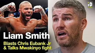 Liam Smith Blasts Chris Eubank Jr. Over Conor Benn Fight