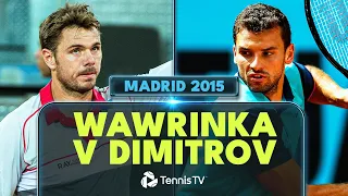 ENTERTAINING Stan Wawrinka vs Grigor Dimitrov Contest! | Madrid 2015 Extended Highlights