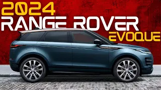 2024 Range Rover Evoque: Review, Interior, Performance, and Pricing