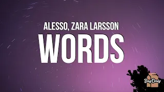 Alesso - Words (Lyrics) ft. Zara Larsson