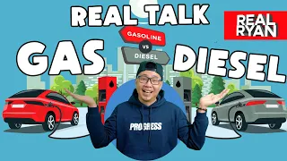 REAL TALK : GAS OR DIESEL