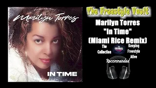 Marilyn Torres "In Time" (Miami Rice Remix) Freestyle Music 2021