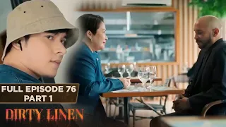 Dirty Linen Full Episode 76 - Part 1/2 | English Subbed