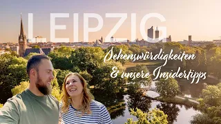 Leipzig Sehenswürdigkeiten | Unsere Reise- und Insidertipps