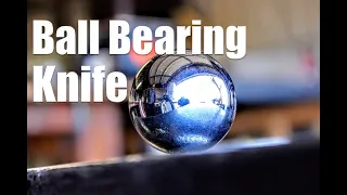 Ball Bearing Knife: Forging A Blade From A Steel Bearing, Bladesmithing, Knifemaking, Blacksmithing