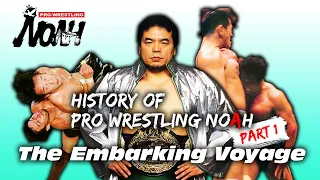Puro Power - The History of Pro Wrestling NOAH Part One (2000-2004) One Thousand Subscriber Special