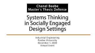 Chanel Beebe Master's Thesis Defense: Systems Thinking in Socially Engaged Design Settings