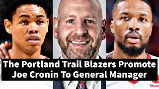 The Portland Trail Blazers Promote Joe Cronin To General Manager