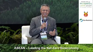 RGE and Eco-Business panel on "ASEAN – Leading the Net-Zero Bioeconomy" @ Ecosperity Week 2024