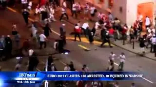 Euro 2012 clashes: 140 arrested, 10 injured in Warsaw