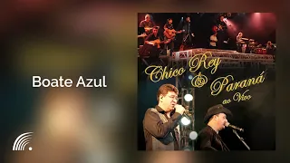 Chico Rey & Paraná - Boate Azul - Ao Vivo