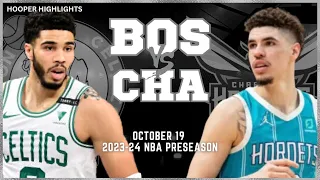 Boston Celtics vs Charlotte Hornets Full Game Highlights | Oct 19 | 2023-24 NBA Preseason