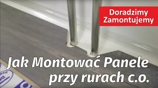 Poradnik Jak prawidłowo montować panele podłogowe przy rurze rurach ogrzewania CO - 2 sposoby