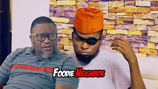 Foodie Neighbor - Mazi Nduka (Mark Angel Comedy)