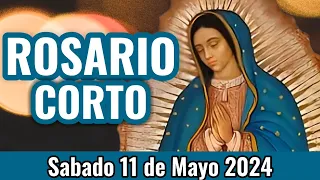 Santo Rosario Corto de Hoy. Sabado 11 de Mayo 2024 Misterios Gozosos - Rosario