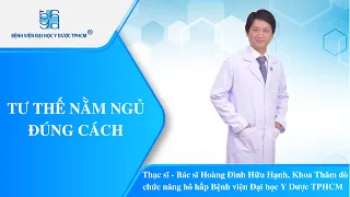 TƯ THẾ NẰM NGỦ ĐÚNG CÁCH | UMC | Bệnh viện Đại học Y Dược TPHCM