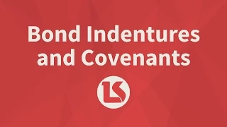CFA Level 1 Fixed Income: Bond Indentures and Covenants