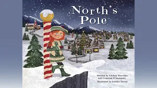 North's Pole by Lindsay Yacovino & Courtney D'Annunzio | A Christmas Story | Read Aloud