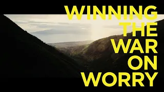 Winning the War on Worry - Available Now