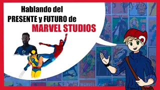 Hablando de la actualidad y el futuro de MARVEL STUDIOS