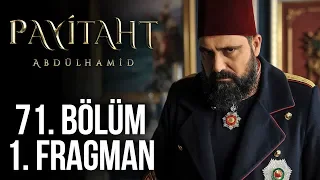 Payitaht Abdülhamid 71. Bölüm 1. Tanıtım (Her Cuma 20:00'de!)