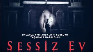 Sessiz Ev korku filmi izle Türkçe dublaj gerilim korku izle
