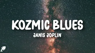 Janis Joplin - Kozmic Blues (Lyrics)