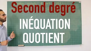 Second degré - Inéquation quotient