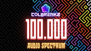 ColBreakz - 100.000 💯 [Audio Spectrum]