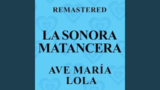 Ave María Lola (Remastered)
