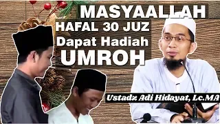 HAFAL 30 JUZ DAPAT HADIAH UMROH ---- Ustadz Adi Hidayat, Lc.MA