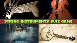 STRING INSTRUMENTS QUIZ GAME FOR KIDS