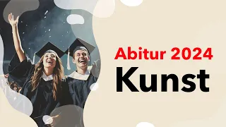 Kunst Abitur 2024: ALLE Themen für deine Kunst Klausur im Abi 2024! (NRW | Bayern | Hessen | BW)