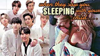 BTS REACTION 'When they saw you sleeping with your baby'