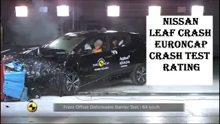 Electric Nissan LEAF Crash Test Rating || EURONCAP Crash Test ||!!!!!!!!!!!