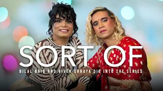 Vivek Shraya and Bilal Baig break down 3 funny and fabulous seasons of Sort Of