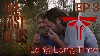 The Last of Us Episode 3 RECAP :  " Long Long Time" - #hbosthelastofus #lastofusepisode3